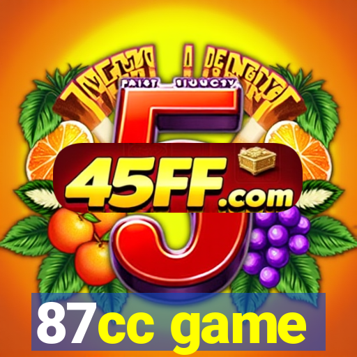 87cc game
